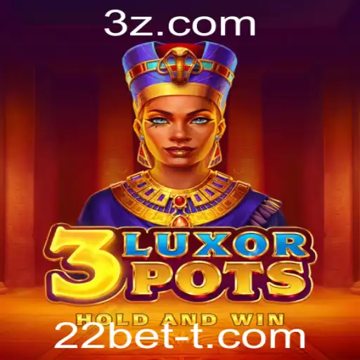 Descubra a Excitante Aventura de 3LuxorPots com 22bet